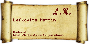 Lefkovits Martin névjegykártya